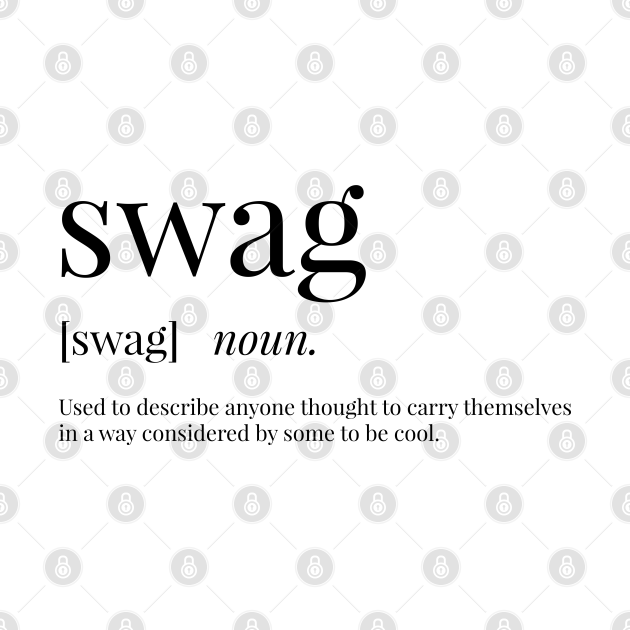 Swag Definition Swag TShirt TeePublic