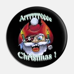 Santa Arrrrrreee Christmas Pin