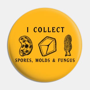 Spores, Molds & Fungus Pin