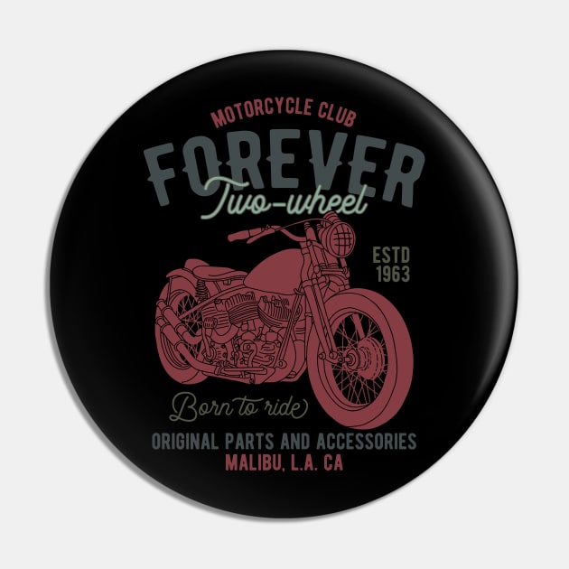 Forever Two Wheel Malibu Los Angels California Pin by BrillianD