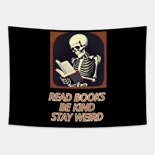 Read books be kind stay weird Tapestry