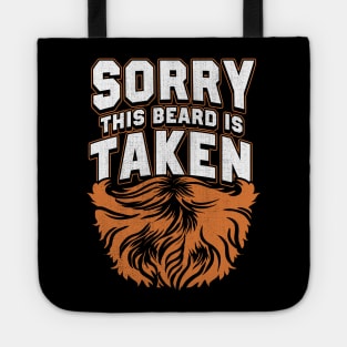 Mens Sorry This Beard Is Taken Beard Gift Tee Gifts For Him Beard Tote