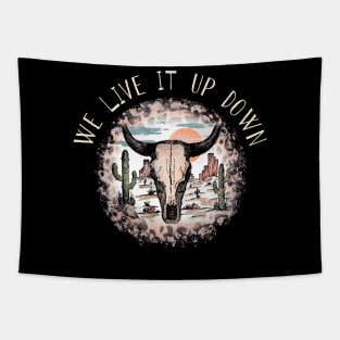 We Live It Up Down Skull Lyrics Western Tapestry
