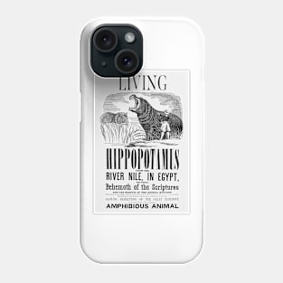 Barnum's American Museum Hippopotamus print Phone Case