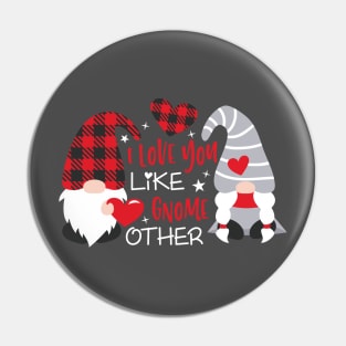 I Love You Like Gnome Other, Valentine's Day, Gnomes Svg, Valentine , Valentine Gnomes, Valentine Shirt Design, Plaid Pin