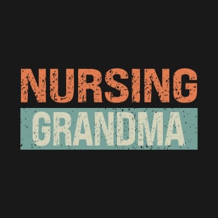 Nursing Grandma T-Shirt