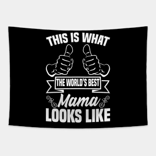 This is what the world's best mama looks like Tapestry