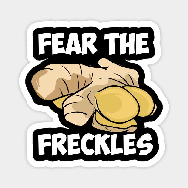 Fear The Freckles Magnet by maxcode