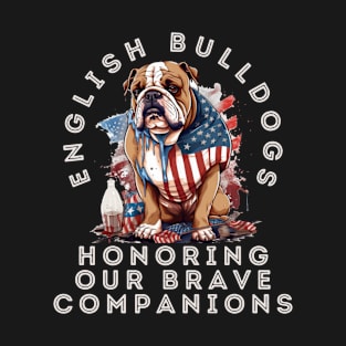 English Bulldogs Honoring Our Brave Companions T-Shirt