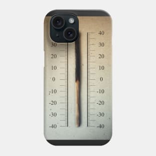 burnt match thermometer Phone Case