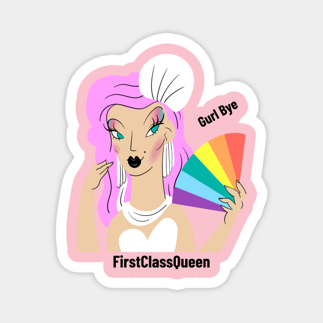 pride gurl bye Magnet by FirstClassQueen
