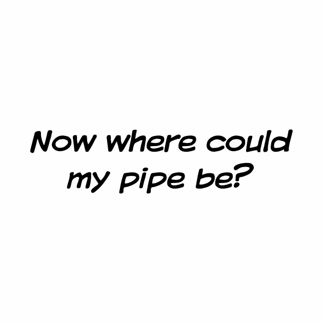 Now where could my pipe be? by ixDesign