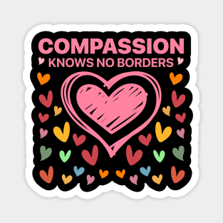 compassion-has-no-borders Magnet