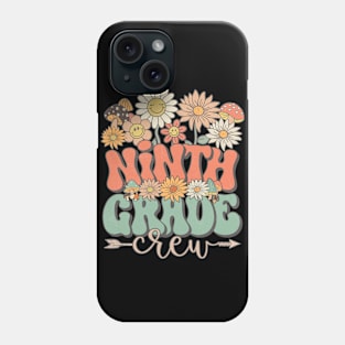 Back To School Retro Groovy Wildflower Ninth Grade Crew Funny Teacher Girls Phone Case