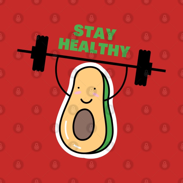 Stay healthy avocado by TheDesigNook