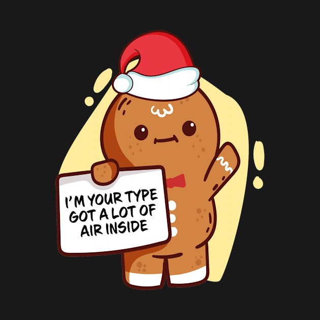 I'm Your Type Got A Lot Of Air Inside Family Matching Christmas Pajama Gingerbread Costume Gift by Wear Apparel