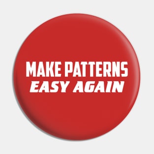 Make patterns easy again Pin