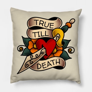 True Till Death Tattoo Banner Pillow