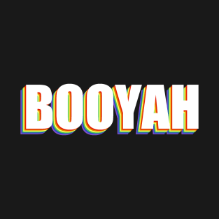 Booyah Rainbow T-Shirt