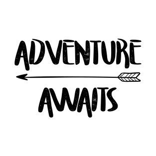 Adventure awaits T-Shirt