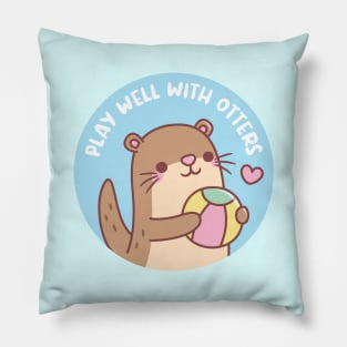 Cute Little Otter Play Well With Otters Pun Pillow