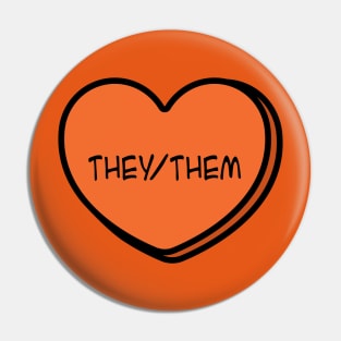 Pronoun They/Them Conversation Heart in Orange Pin