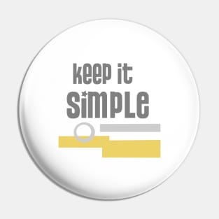 Keep It Simple Pin