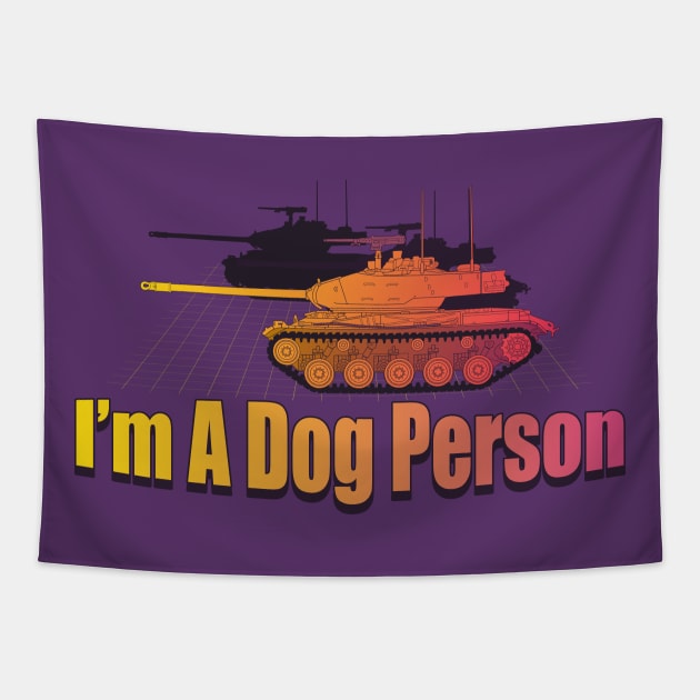 I'm a dog person synthwave edition. M41 Walker Bulldog Tapestry by FAawRay