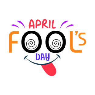 Happy April Fools Day T-Shirt