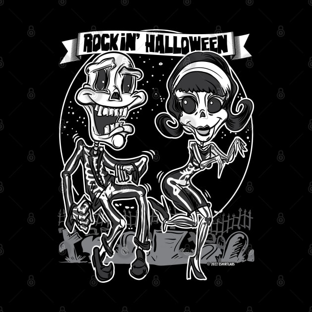 Rockin' Halloween with Skeletons by eShirtLabs