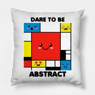 Dare to Be Abstract Kawaii Art Pillow