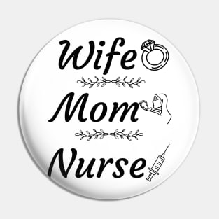 An Exceptional Woman: Wife, Mom, Nurse" Pin