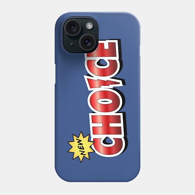 New Choice Phone Case by solublepeter