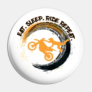 Eat Sleep Ride Repeat Dirt Bike Motocross Pin