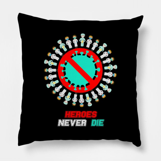 Heroes never die Pillow by just3luxxx