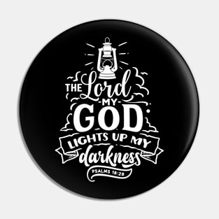 the lord my god light up my darkness psalms 18:28 Pin