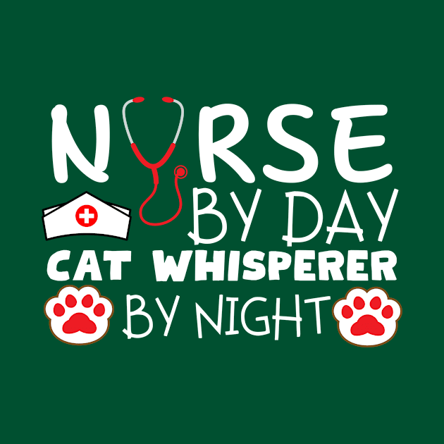 NURSE BY DAY, CAT WHISPERER BY NIGHT by GP SHOP