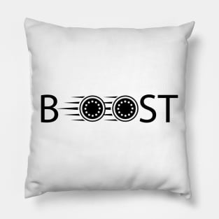 Boost being boosted typography design Pillow