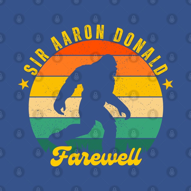 BIGFOOT SAYING FAREWELL AARON DONALD by Lolane