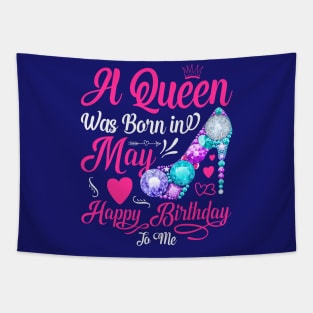 A Queen Was Born In May-Happy Birthday T-Shirt Tapestry