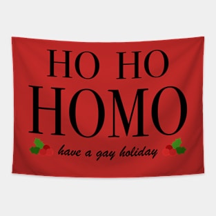 have a gay holiday Tapestry