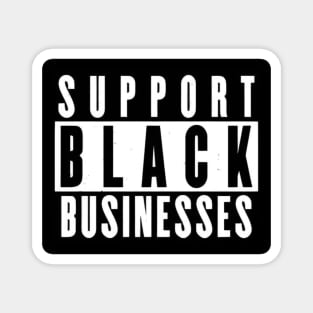 Support Black Businesses Magnet