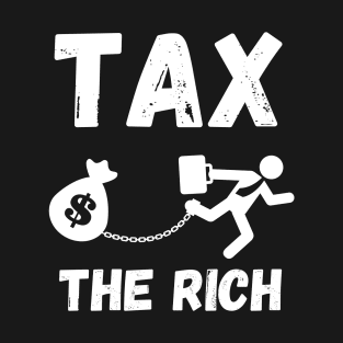 Tax the Rich T-Shirt