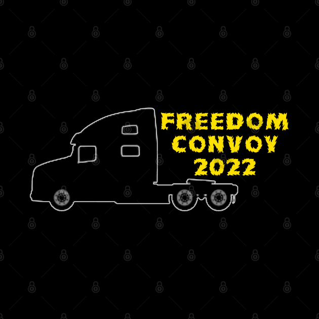 Freedom Convoy 2022 by starcraft542