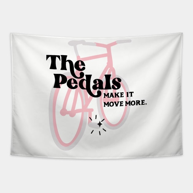 The Pedals Make It Move More - Schitt's Creek Tapestry by YourGoods