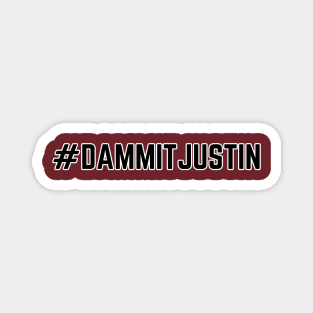 #DAMMITJUSTIN Magnet