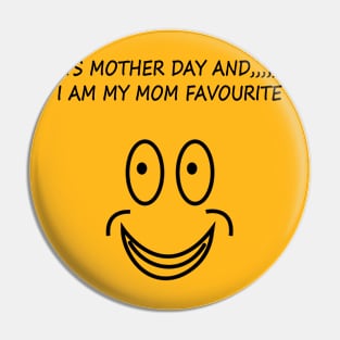 MOTHERS DAY Pin