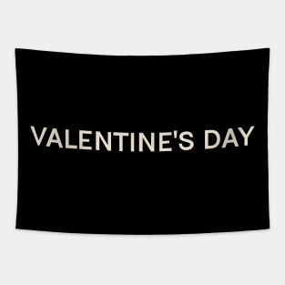 Valentine's Day On This Day Perfect Day Tapestry