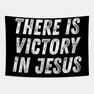 Christian Quote There Is Victory In Jesus Tapestry