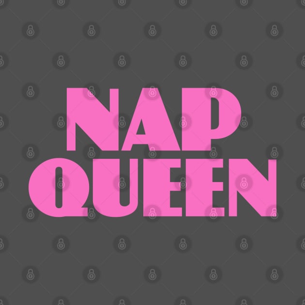 Nap Queen by Dale Preston Design